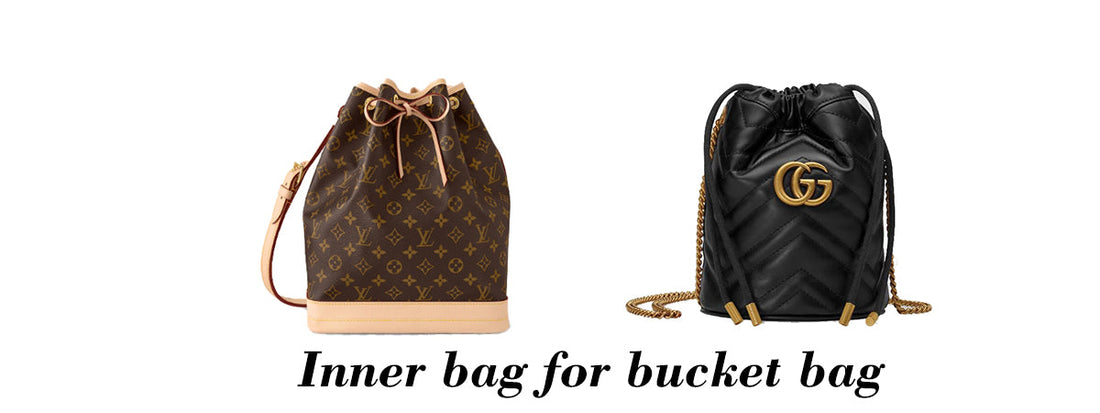 What brands and models of women's bucket bags typically require an inner bag for better organization and protection?